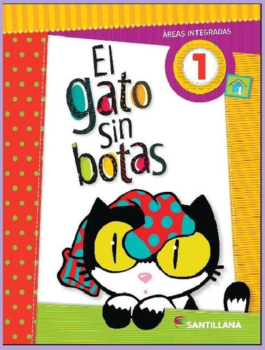 Gato Sin Botas 1 Para Primero Escolar - Reserva Tu Ejemplar