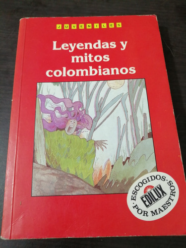 Libro Leyendas Y Mitos Colombianos