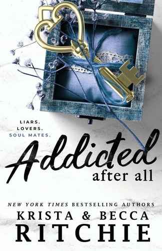 Addicted After All (an Addicted Novel, 5) - Ritchie, De Krista Ritchie, Becca Ritchie. Editorial K.b. Ritchie Llc En Inglés