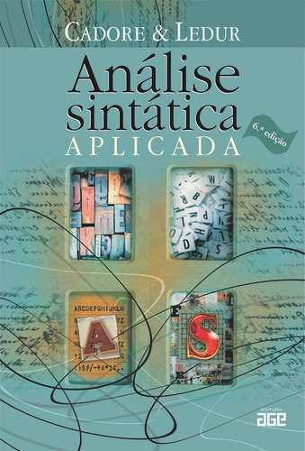 Análise Sintática Aplicada, De Ledur, Paulo Flávio / Cadore, Luiz A.. Editora Age Editora **, Capa Mole Em Português