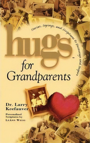 Hugs For Grandparents, De Larry Keefauver. Editorial Howard Books, Tapa Blanda En Inglés