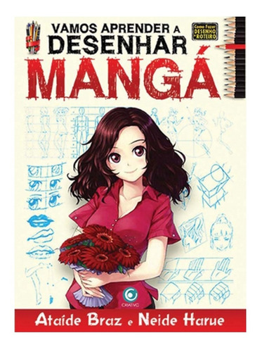 Vamos Aprender Desenhar Mangá - Pronta Entrega