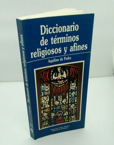 Diccionario De Términos Religiosos Y Afines. 