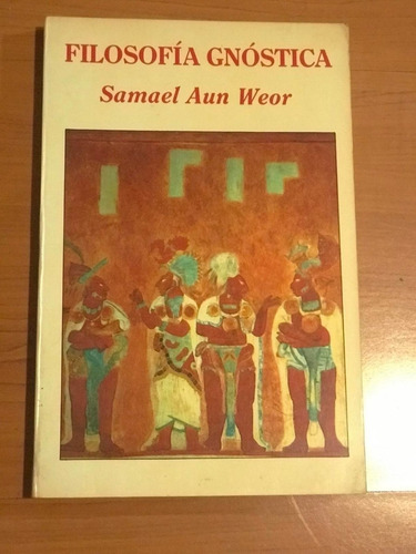 Filosofía Gnóstica Samael Aun Weor (Usado)