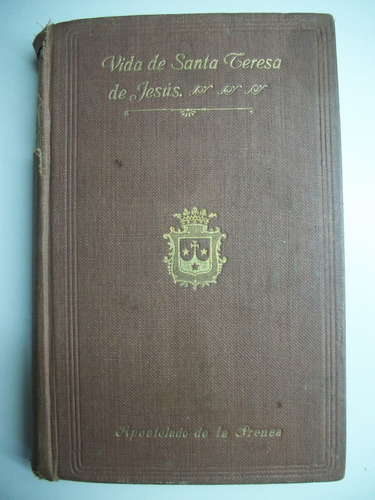 Vida De Santa Teresa D Jesus Escrita Por Ella Misma 1920 C51