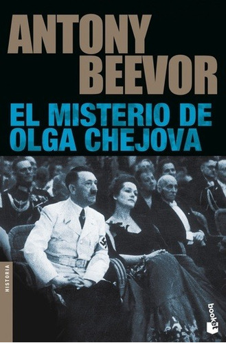 El Misterio De Olga Chejova De Antony Beevor - Booket Paidós