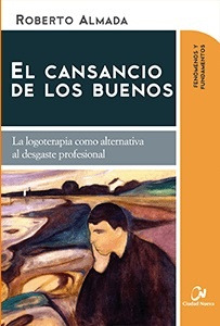 El Cansancio De Los Buenos - Roberto Almada