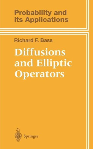 Diffusions And Eliptic Operators - Bass Richard