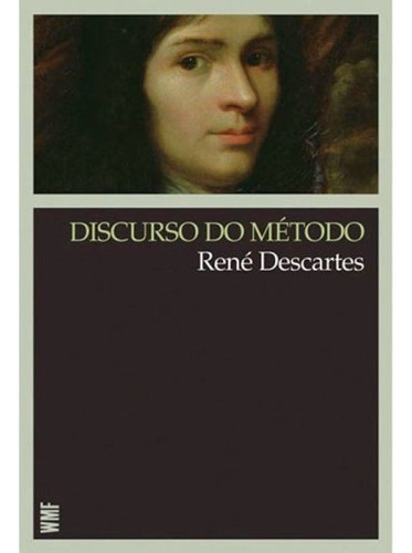 Discurso Do Método, De Descartes, René. Editora Wmf Martins Fontes, Capa Mole Em Português
