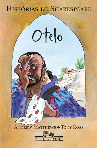 Otelo, de Matthews, Andrew. Editora Schwarcz SA, capa mole em português, 2012