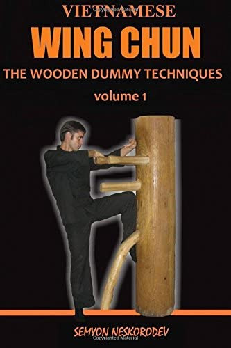 Libro: Vietnamese Wing Chun: The Wooden Dummy Techniques (1)
