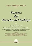 Fuentes Del Derecho Del Trabajo 1. Constitucion Nacional - R