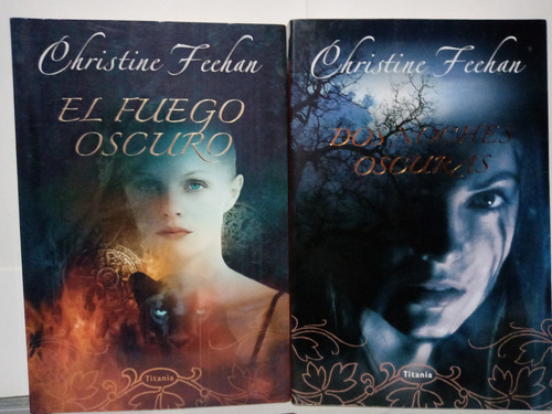 El Fuego Oscuro Y Dos Noches Oscuras / Christine Feehan