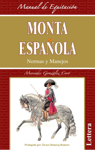 Libro Monta Española, Normas Y Manejos