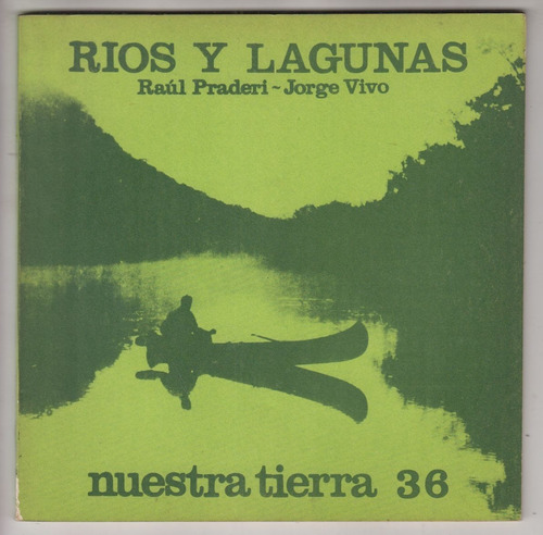  1969 Uruguay Rios Y Lagunas Raul Praderi Y Jorge Vivo Fotos