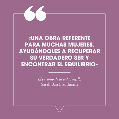El Encanto De La Vida Sencilla