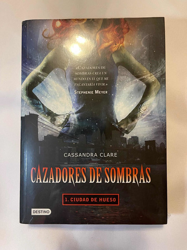 Cazadores De Sombras 1 Ciudad De Hueso Cassandra Clare