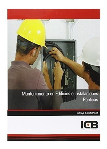 Mantenimiento En Edificios E Instalaciones Publicas - Var...