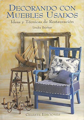 Libro Decorando Con Muebles Usados De Linda Barker