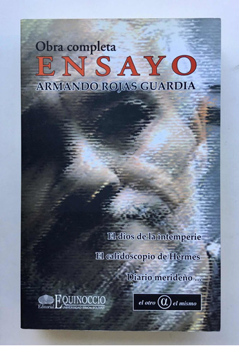 Ensayo, Obra Completa, Armando Rojas Guardia