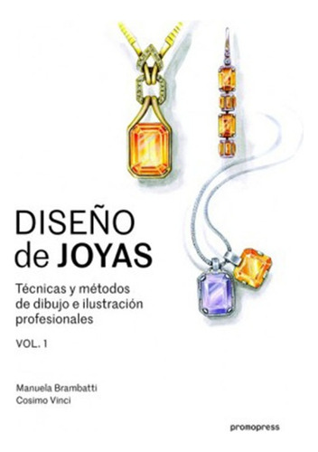 Diseño De Joyas - Vol. 1 - Promopress