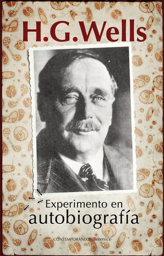 Experimento En Autobiografãâa, De Wells, H. G.. Editorial Berenice, Tapa Blanda En Español