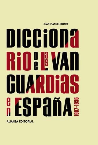 Diccionario De Las Vanguardias En España 1907-1936 - Bon...