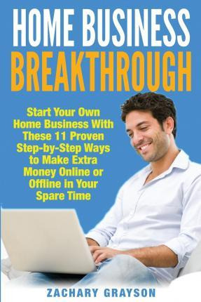 Libro Home Business Breakthrough - Zachary Grayson