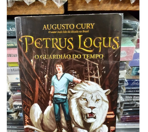 Livro - Petrus Logus O Guardião Do Tempo / Augusto Cury 