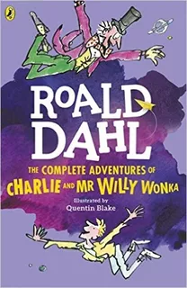 The Complete Adventures Of Charlie And Mr.willy Wonka