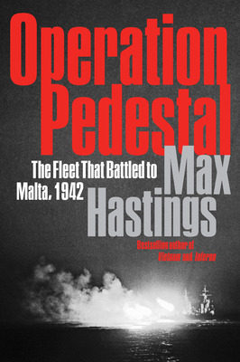Libro Operation Pedestal: The Fleet That Battled To Malta...