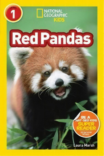 National Geographic Kids Readers: Red Pandas, De Laura Marsh. Editorial National Geographic Kids, Tapa Blanda En Inglés