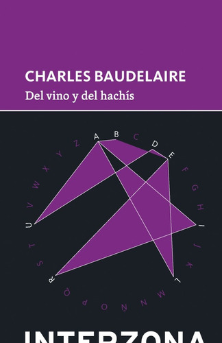 Del Vino Y Del Hachis - Baudelaire Charles