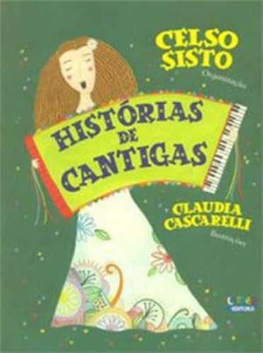 Histórias De Cantigas, De Sisto, Celso. Editora Cortez, Capa Mole, Edição 1ª Edição - 2012 Em Português