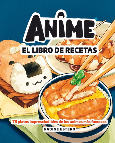 Libro Anime El Libro De Recetas De Estero Nadine
