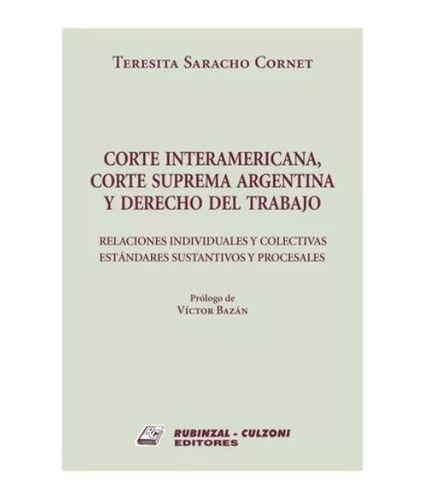 Corte Interamericana, Corte Suprema Argentina Y Derecho Del 