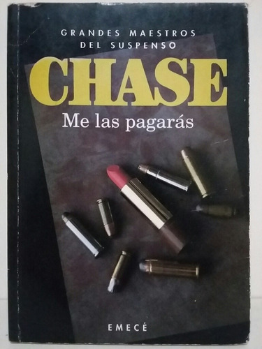 Me Las Pagarás. Por James Hadley Chase.