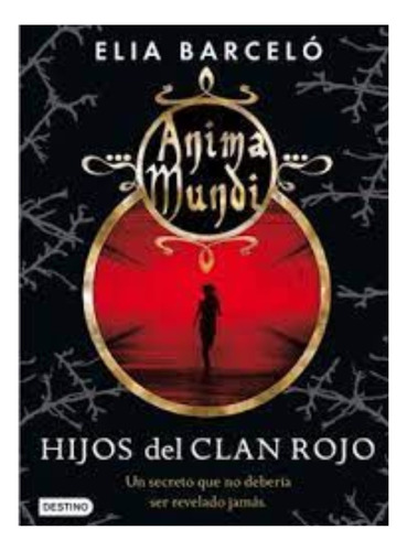 Libro Fisico Hijos Del Clan Rojo.. Elia Barceló