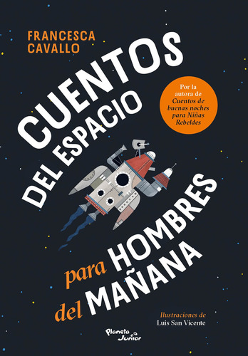 Cuentos Del Espacio Para Hombres Del Mañana - Francesca Cava