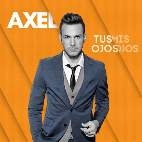 Axel-tus Ojos Mis Ojos. Cd Original Nuevo.