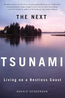 Libro The Next Tsunami : Living On A Restless Coast - Bon...