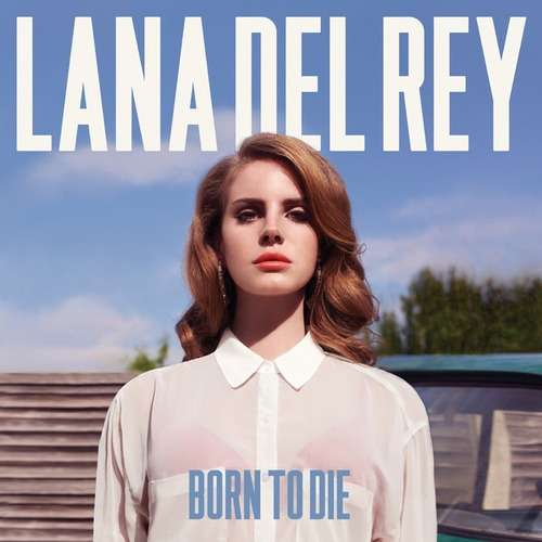 Cd Lana Del Rey - Born To Die Nuevo Y Sellado Obivinilos