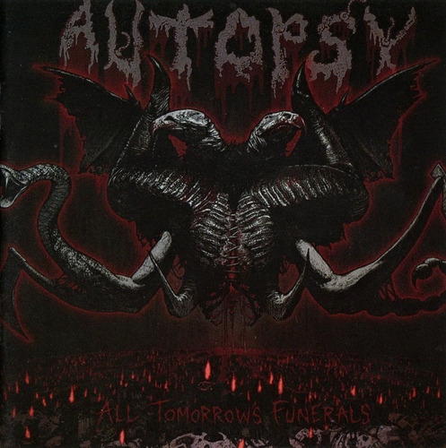 Autopsy - All Tomorrows Funerals ( Death Metal)
