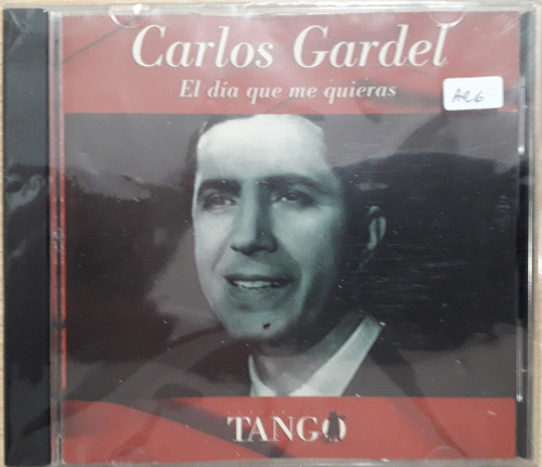 Carlos Gardel Cd: El Día Que Me Quieras ( Argentina )