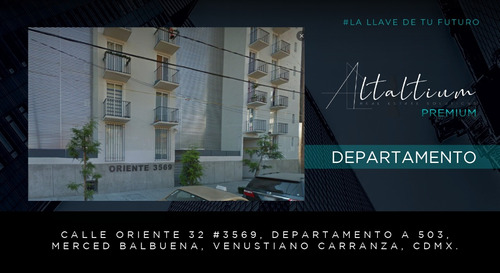 Departamento En Venta, Calle Oriente 32 #3569, Merced Balbuena, Venustiano Carranza Sg17-di-di