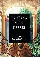Libro La Casa Von Kessel - Maria, T. Berestein-garcia