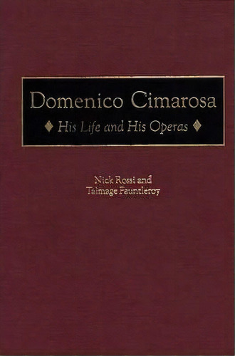 Domenico Cimarosa, De Nick Rossi. Editorial Abc Clio, Tapa Dura En Inglés