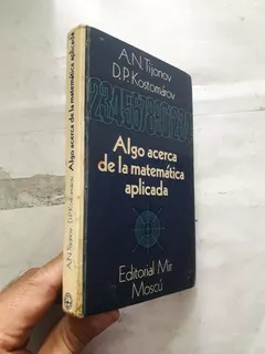 Libro Mir Algo Acerca De La Matemática Aplicada Tijonov