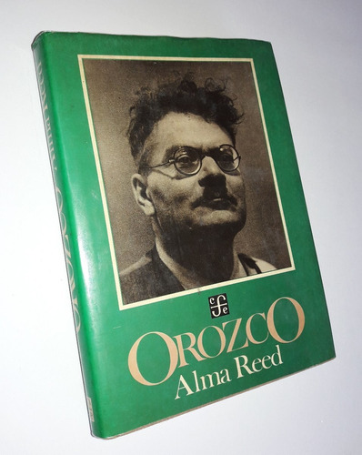 Orozco - Alma Reed / Fondo De Cultura - Tapas Duras