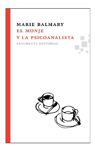 El Monje Y La Psicoanalista